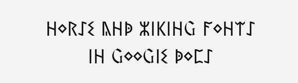 Runic Characters from Unicode in Google Docs for Viking and Norse words example